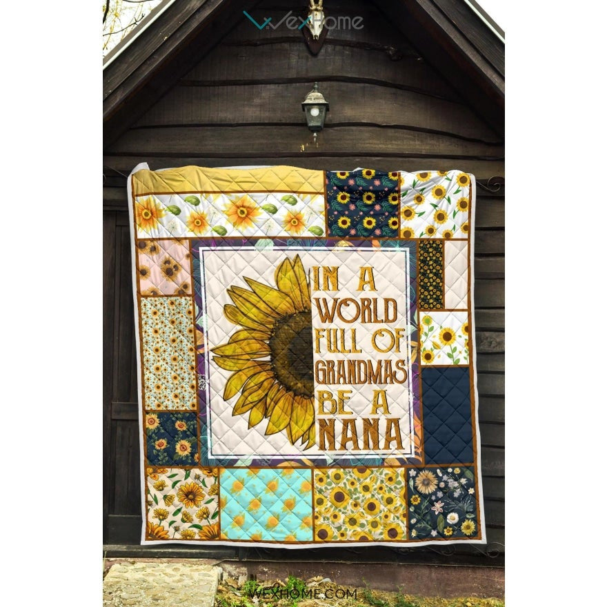 WEXHOME In A World Full Of Grandmas Be A Nana Premium Quilt