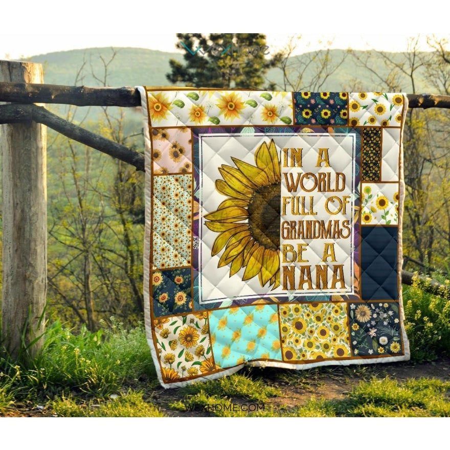 WEXHOME In A World Full Of Grandmas Be A Nana Premium Quilt