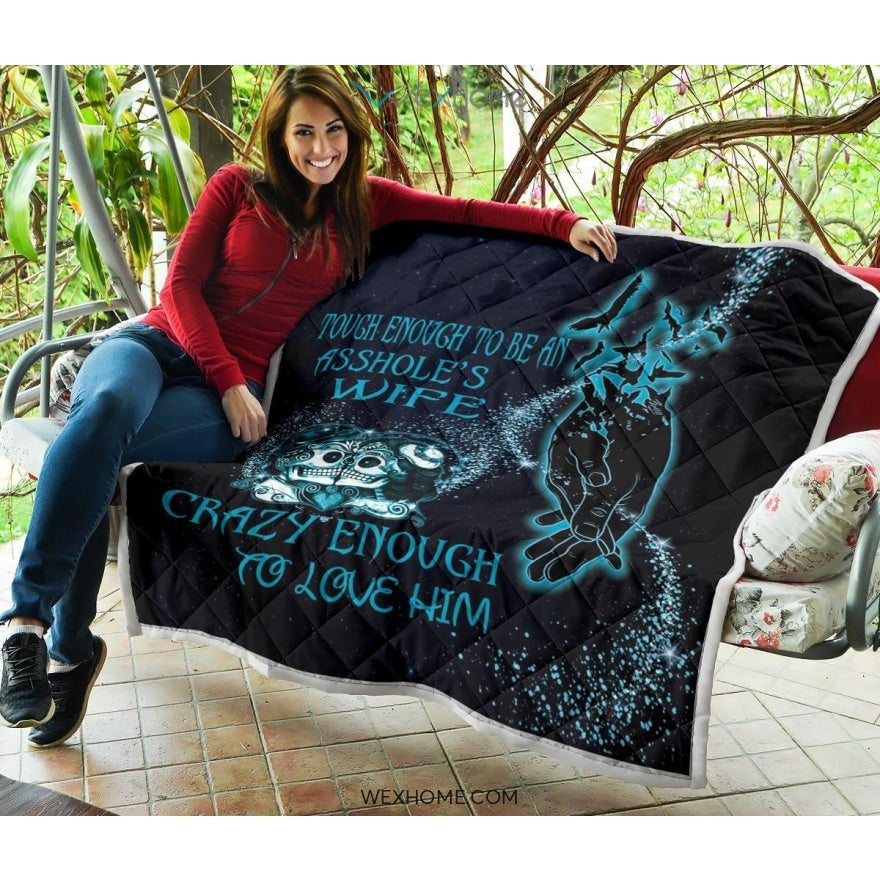 Tough Enough To Be Wife Premium Quilt