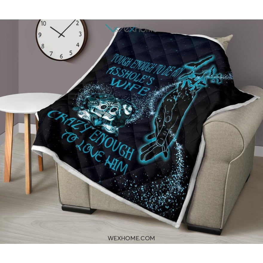 Tough Enough To Be Wife Premium Quilt