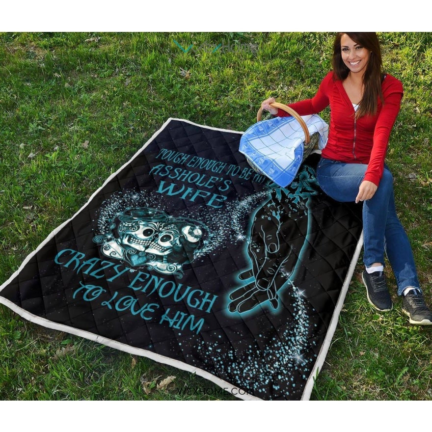 Tough Enough To Be Wife Premium Quilt