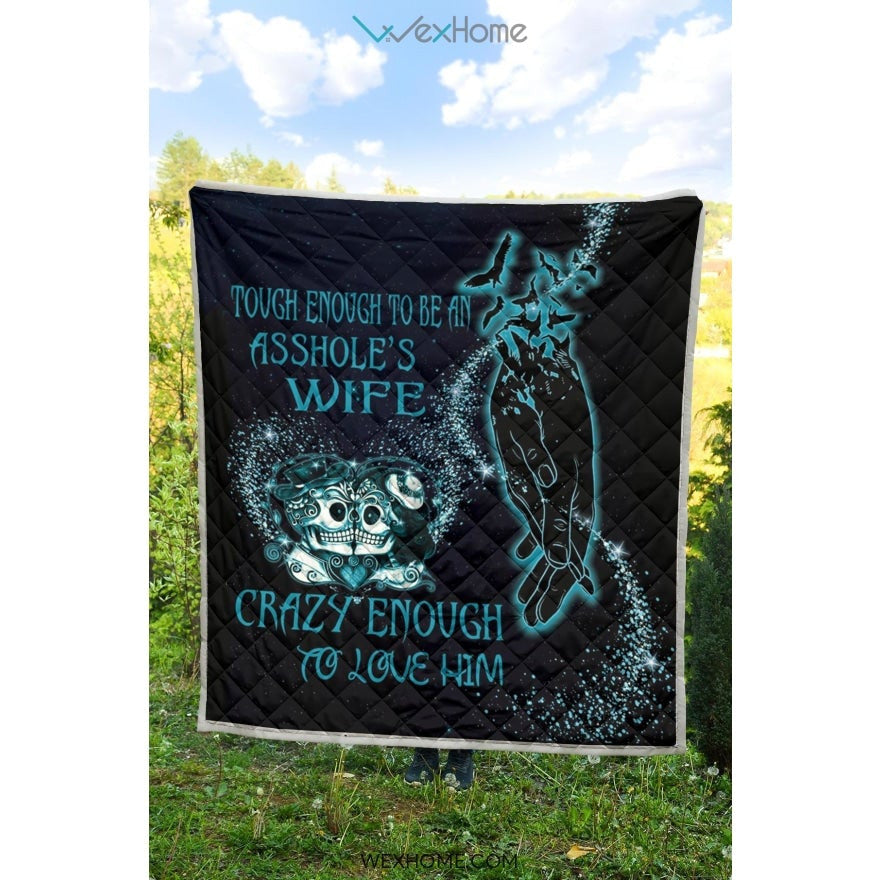 Tough Enough To Be Wife Premium Quilt