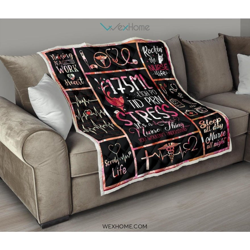WEXHOME It's Nurse Things You Wouldn't Understand Premium Quilt