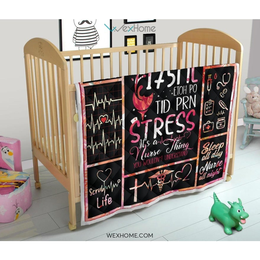 WEXHOME It's Nurse Things You Wouldn't Understand Premium Quilt