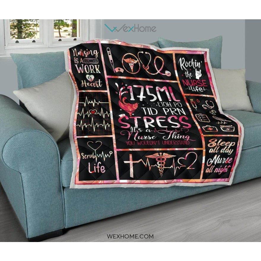 WEXHOME It's Nurse Things You Wouldn't Understand Premium Quilt