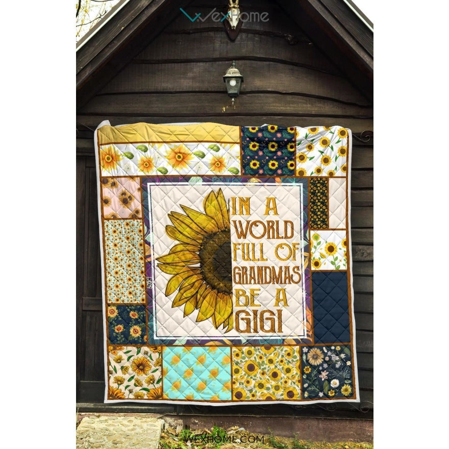 WEXHOME In A World Full Of Grandmas Be A Gigi Premium Quilt