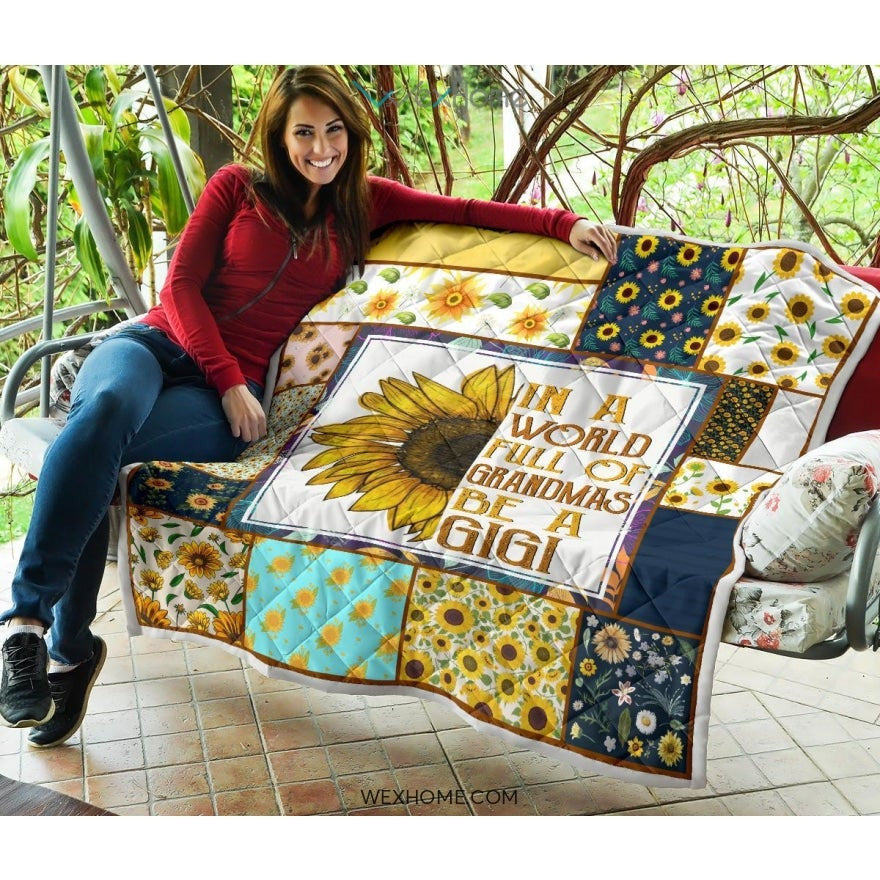WEXHOME In A World Full Of Grandmas Be A Gigi Premium Quilt