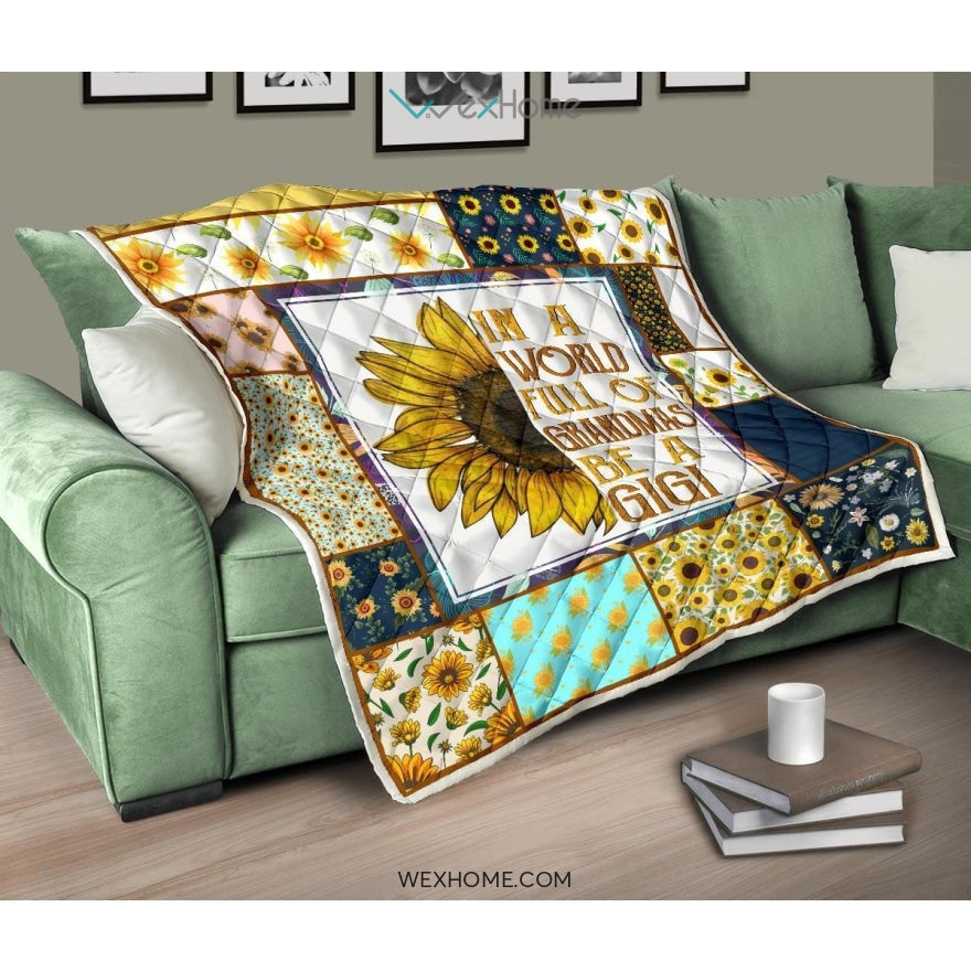 WEXHOME In A World Full Of Grandmas Be A Gigi Premium Quilt