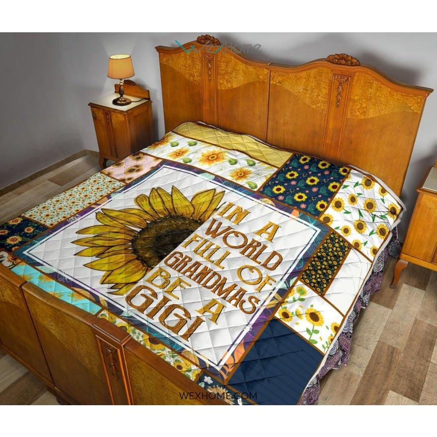 WEXHOME In A World Full Of Grandmas Be A Gigi Premium Quilt