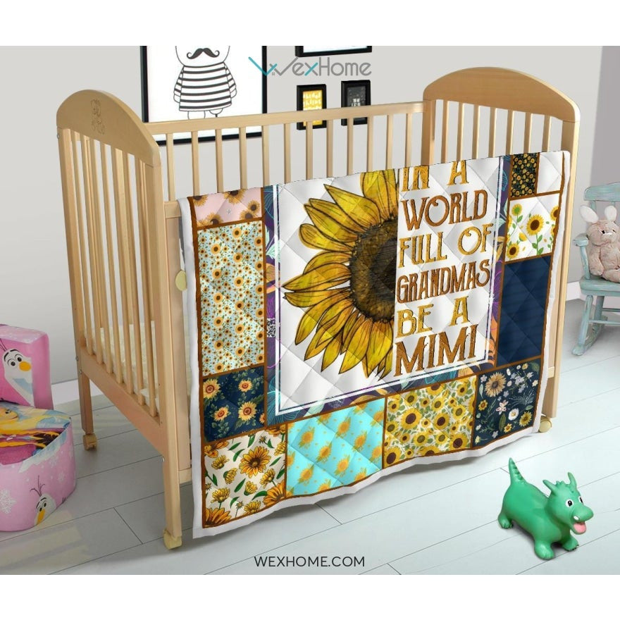 WEXHOME In A World Full Of Grandmas Be A Mimi Premium Quilt