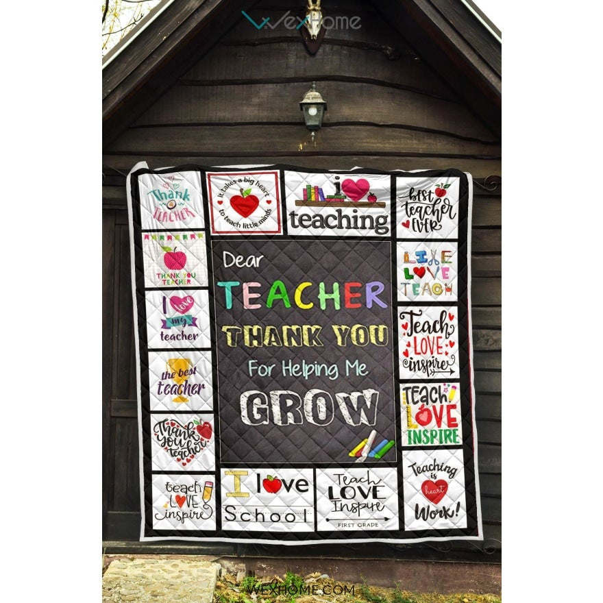 Dear Teacher Thank You For Helping Me Grow Quilt