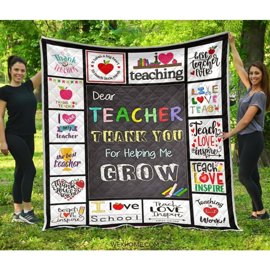 Dear Teacher Thank You For Helping Me Grow Quilt