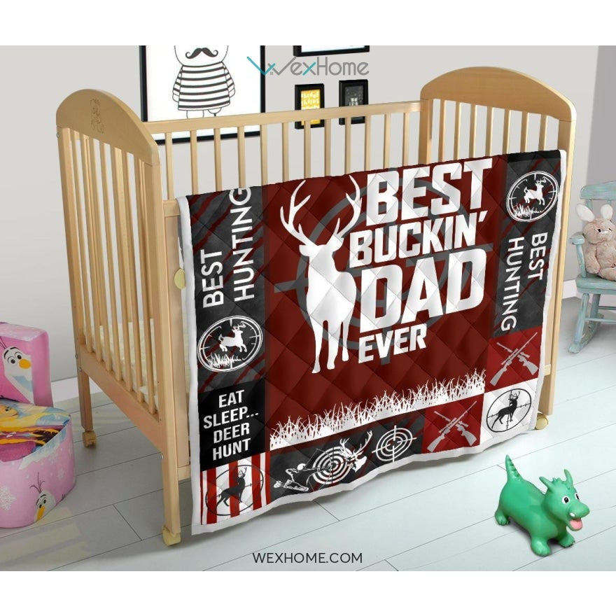 Hunting Deer Best Buckin' Dad Ever Quilt