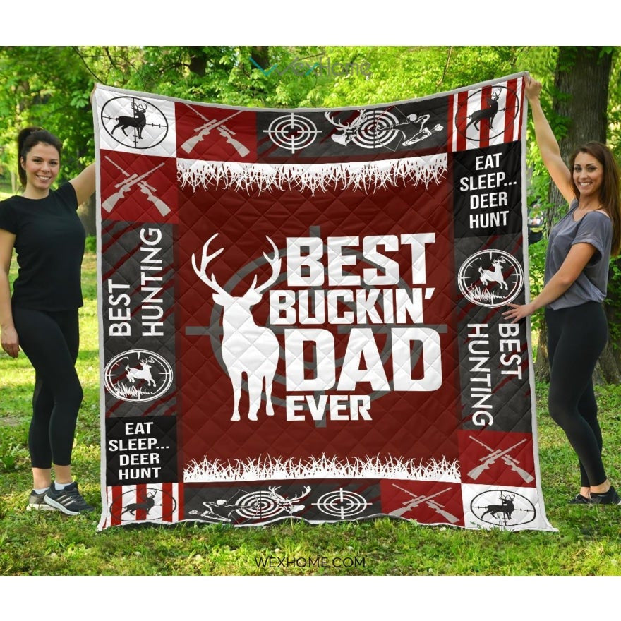 Hunting Deer Best Buckin' Dad Ever Quilt