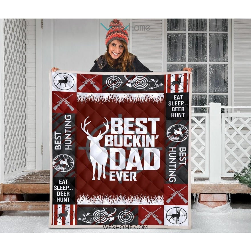 Hunting Deer Best Buckin' Dad Ever Quilt
