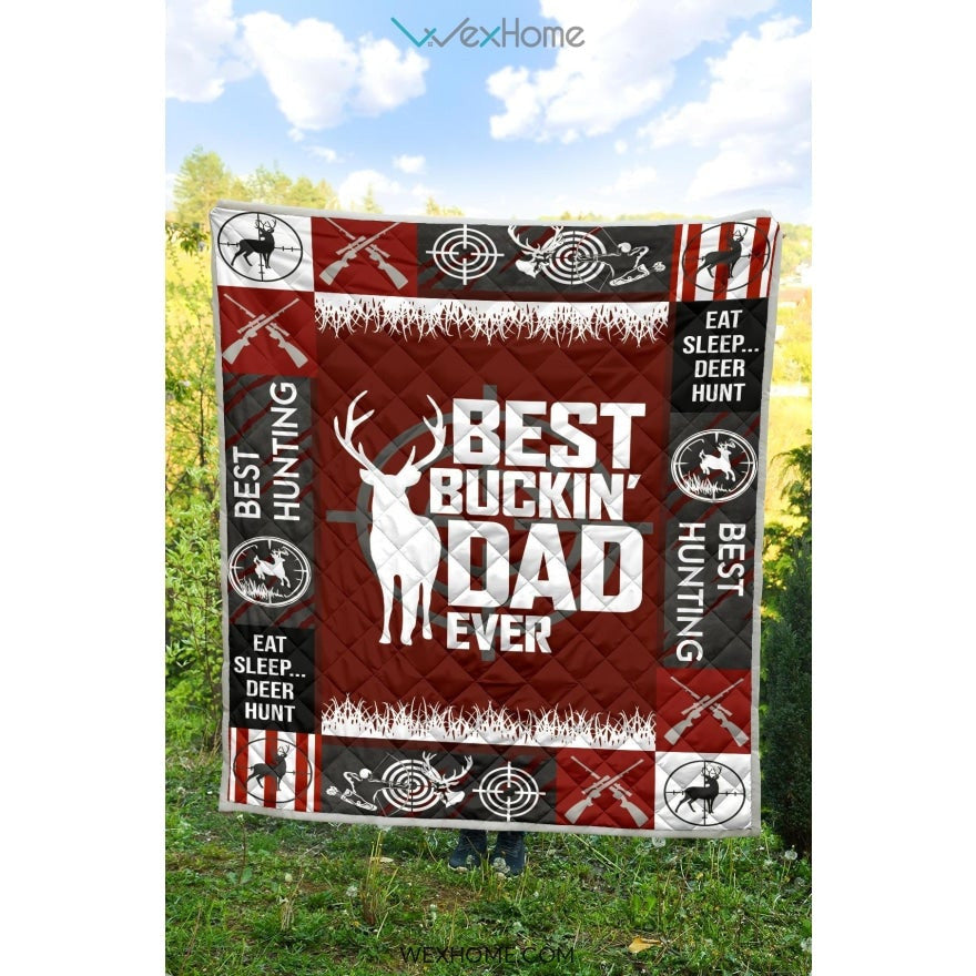 Hunting Deer Best Buckin' Dad Ever Quilt