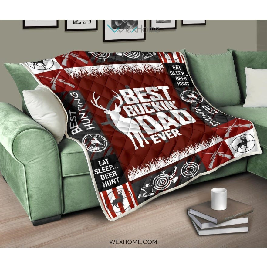Hunting Deer Best Buckin' Dad Ever Quilt