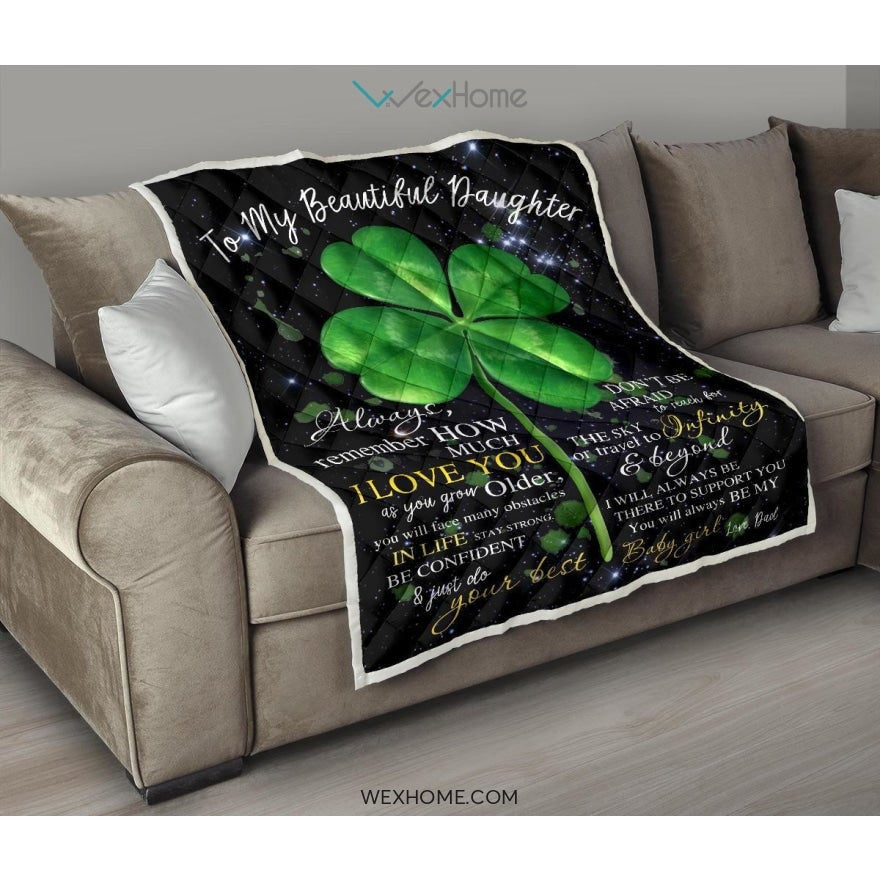 Irish Shamrock To My Beautiful Daughter Love Letter From Dad Quilt