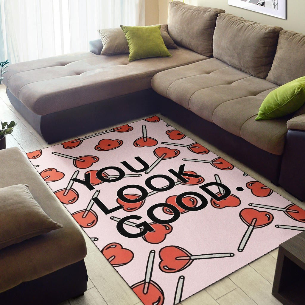 You Look Good Sweet Heart Candy Patterns Area Rug Home Decor