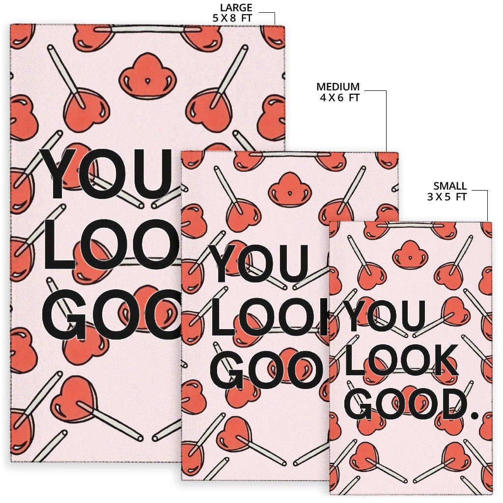 You Look Good Sweet Heart Candy Patterns Area Rug Home Decor