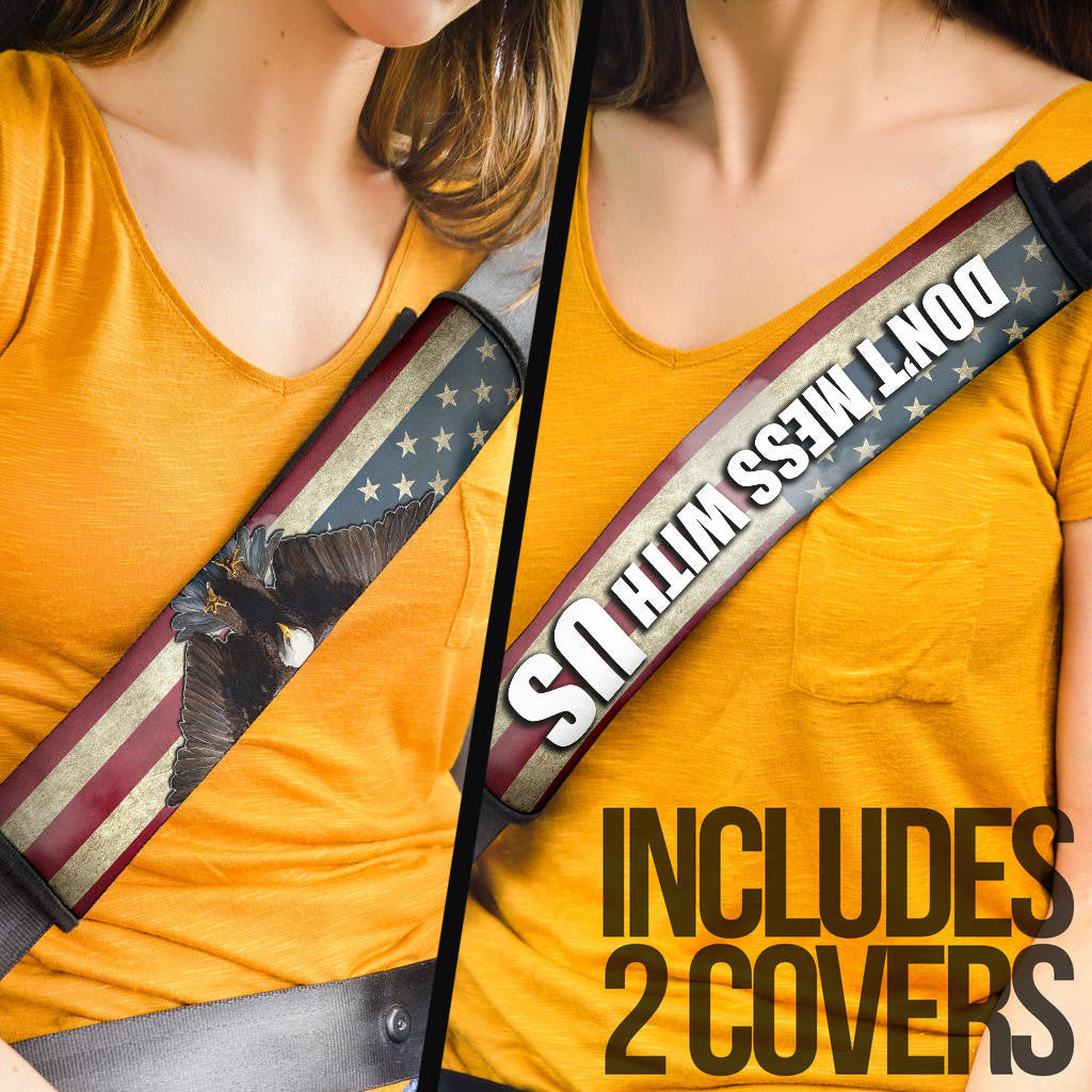 US Independence Day Bald Eagle Flying Don't Mess With Us Seat Belt Covers