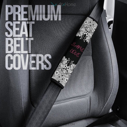 Same Love Skeleton Hug Flower Garden Black White Seat Belt Covers