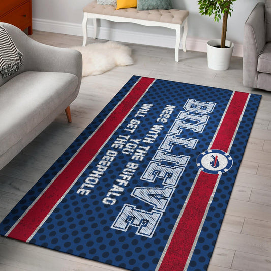 Buffalo Bills American Football Team Area Rug Billieve Mess With The Buffalo You Will Get The Deephole Rugs Home Decor