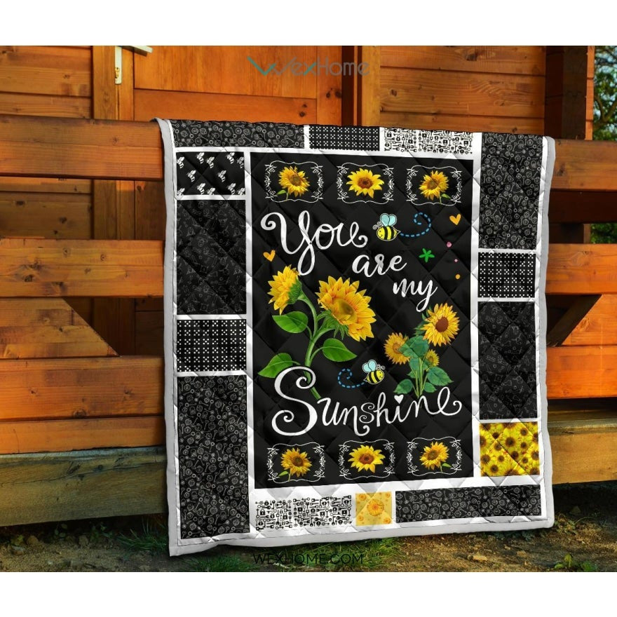 You Are My Sunshine Premium Quilt