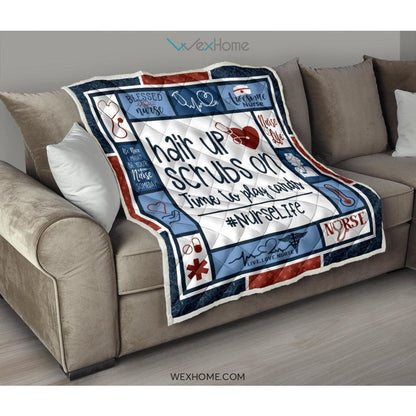 Nurse Life Nurse Premium Quilt