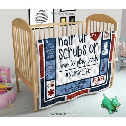 Nurse Life Nurse Premium Quilt