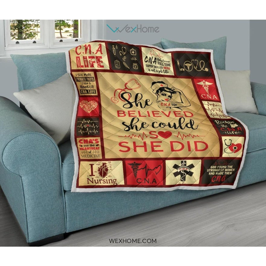 She Believed She Could CNA Premium Quilt