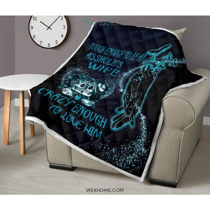 Tough Enough To Be Wife Premium Quilt