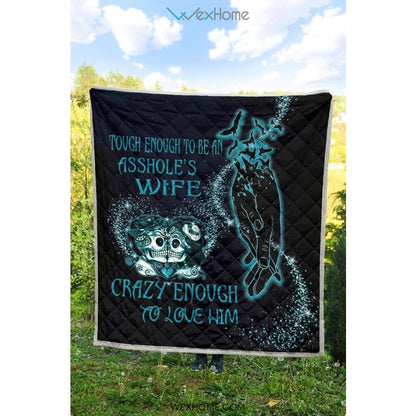 Tough Enough To Be Wife Premium Quilt
