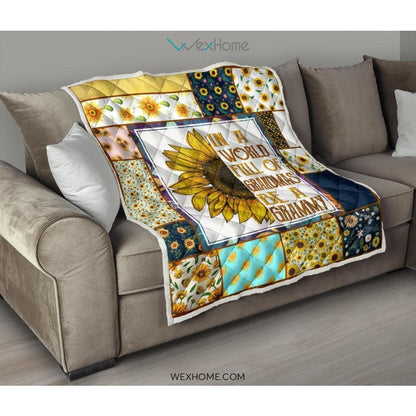 WEXHOME In A World Full Of Grandmas Be A Grammy Premium Quilt