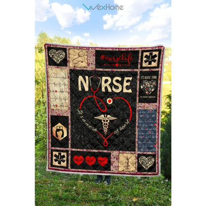 It's Work Of Heart Nurse Premium Quilt