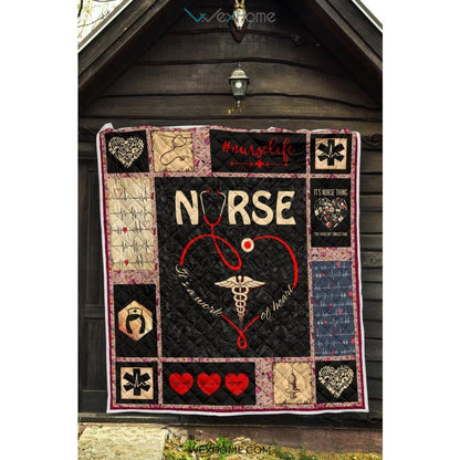 It's Work Of Heart Nurse Premium Quilt