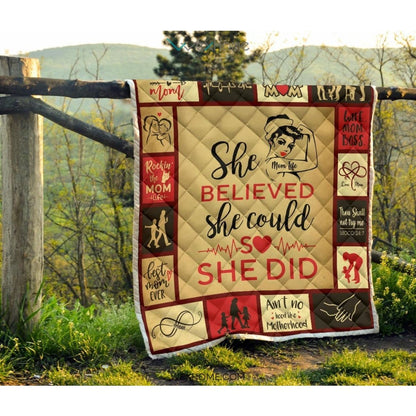 She Believed She Could Mom Premium Quilt