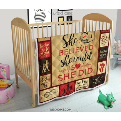 She Believed She Could Mom Premium Quilt