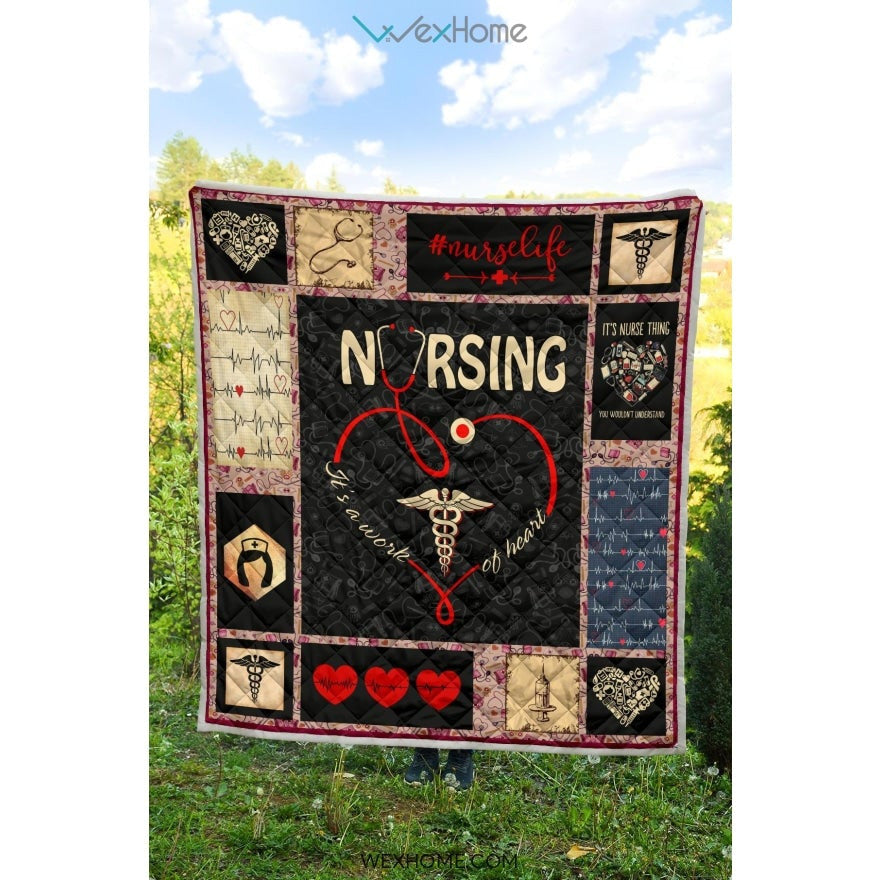 Nursing It's Work Of Heart Nurse Premium Quilt