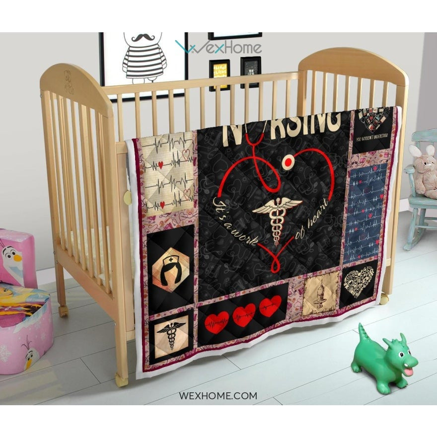 Nursing It's Work Of Heart Nurse Premium Quilt