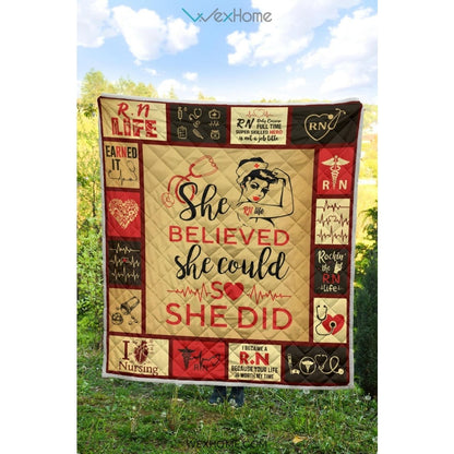 She Believed She Could RN Premium Quilt