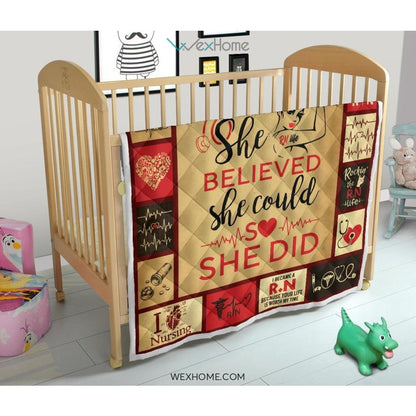 She Believed She Could RN Premium Quilt