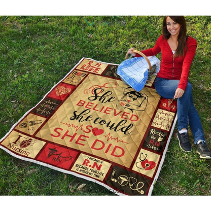 She Believed She Could RN Premium Quilt