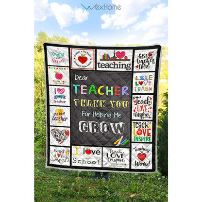 Dear Teacher Thank You For Helping Me Grow Quilt