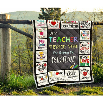 Dear Teacher Thank You For Helping Me Grow Quilt