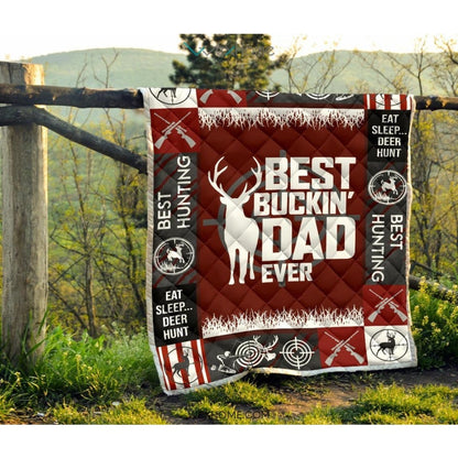 Hunting Deer Best Buckin' Dad Ever Quilt