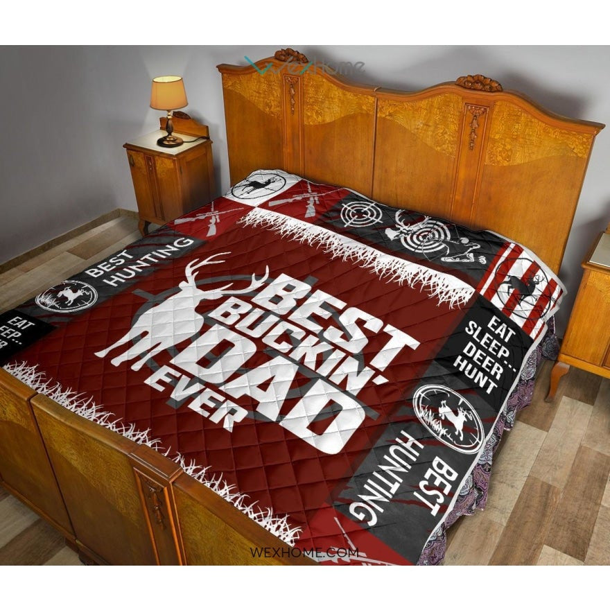 Hunting Deer Best Buckin' Dad Ever Quilt