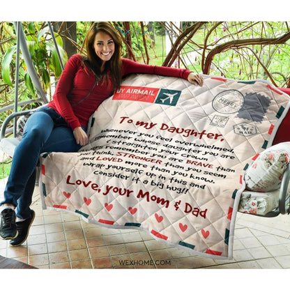 Letter Love Daughter From Mom and Dad You Are Braver Than You Think Quilt