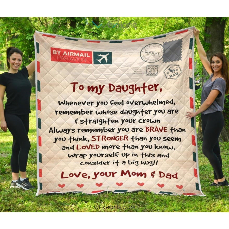 Letter Love Daughter From Mom and Dad You Are Braver Than You Think Quilt