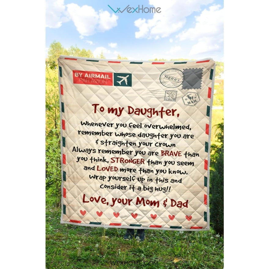 Letter Love Daughter From Mom and Dad You Are Braver Than You Think Quilt